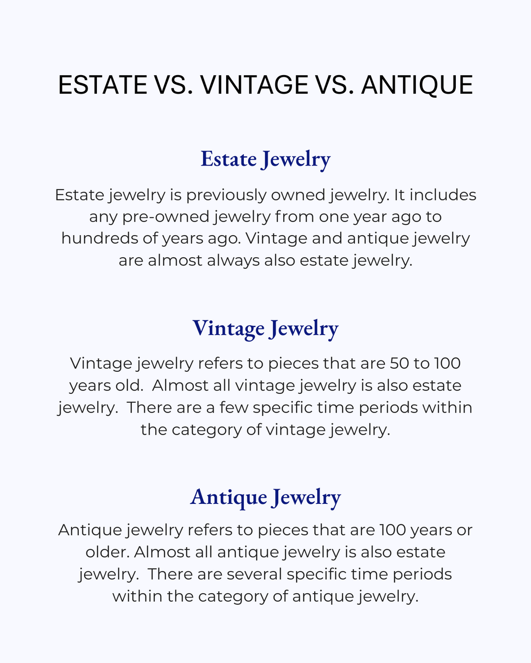 A chart explaining the difference between the terms estate jewelry, vintage jewelry, and antique jewelry.
